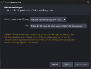 Einrichtungsassistent, Seite Videoeinstellungen mit Basisauflösung und FPS