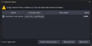 Dialog Fehlende Dateien mit einer fehlenden Bilddatei und Status Fehlt