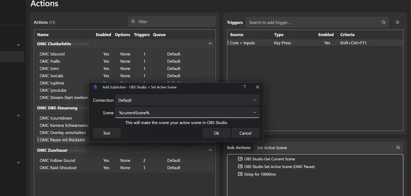 Sub-Action Set Active Scene mit Scene %currentScene%; Sub-Actions Get Current Scene, Set Active Scene OMC Pause, Delay 10000 ms
